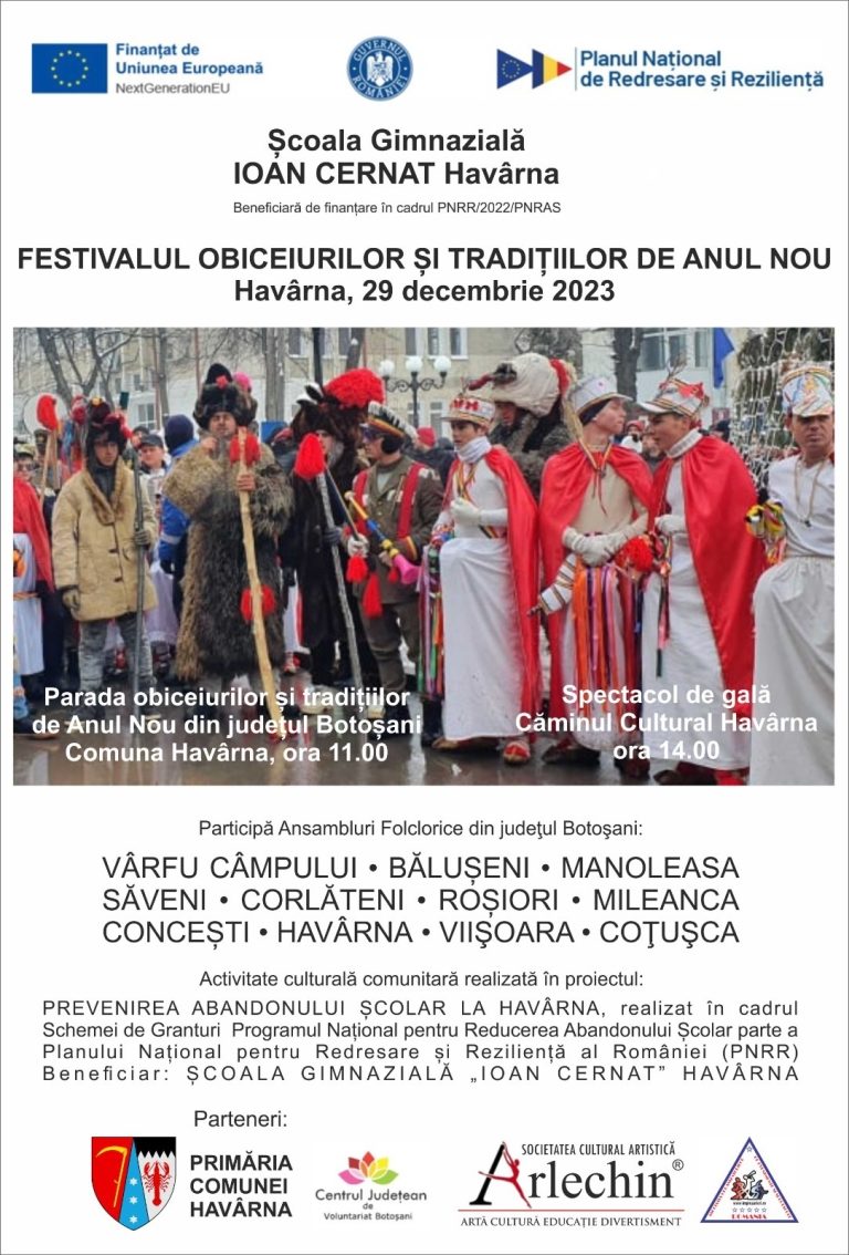 Festivalul obiceiurilor și tradițiilor de Anul Nou la Havârna! Vezi ce ansambluri din județul Botoșani participă la activitatea cultural comunitară realizată în proiectul – Prevenirea abandonului școlar la Havârna!