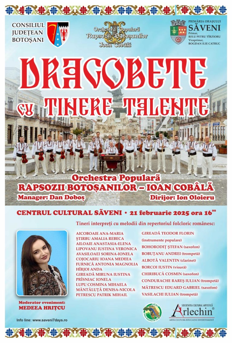 Dragobete cu tinere talente la Săveni – O sărbătoare a iubirii și a folclorului autentic românesc alături de Orchestra Populară „Rapsozii Botoșanilor – Ioan Cobâlă”!